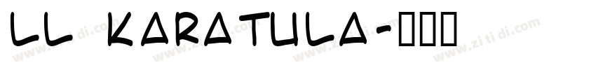 LL KARATULA字体转换